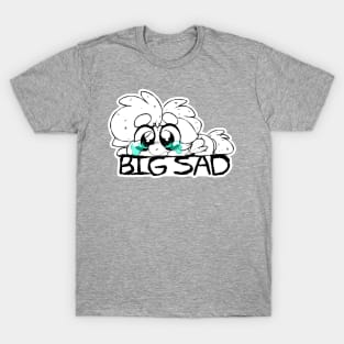 Big Sad T-Shirt